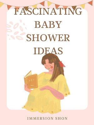 cover image of Fascinating Baby Shower Ideas